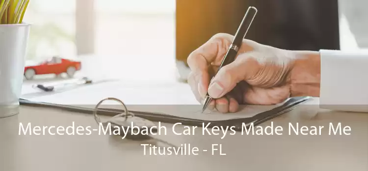 Mercedes-Maybach Car Keys Made Near Me Titusville - FL