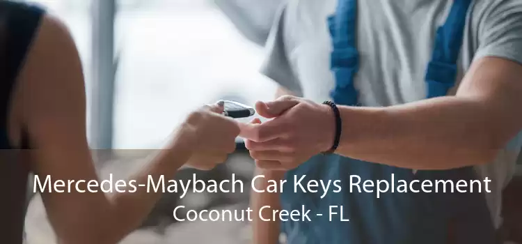 Mercedes-Maybach Car Keys Replacement Coconut Creek - FL
