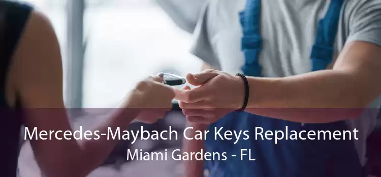 Mercedes-Maybach Car Keys Replacement Miami Gardens - FL