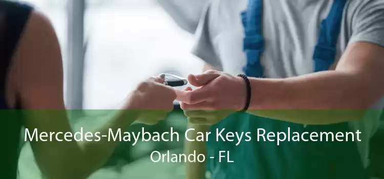Mercedes-Maybach Car Keys Replacement Orlando - FL