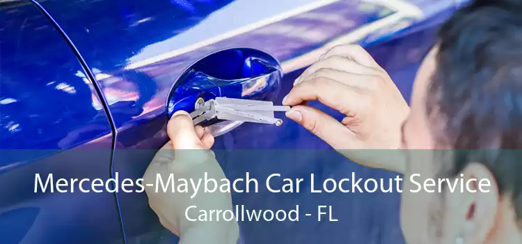 Mercedes-Maybach Car Lockout Service Carrollwood - FL
