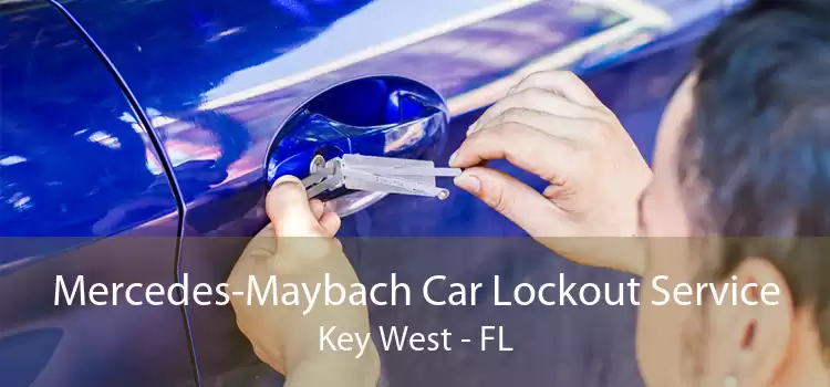 Mercedes-Maybach Car Lockout Service Key West - FL