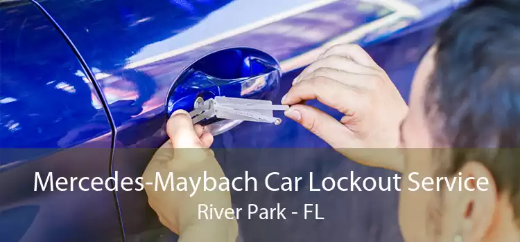 Mercedes-Maybach Car Lockout Service River Park - FL