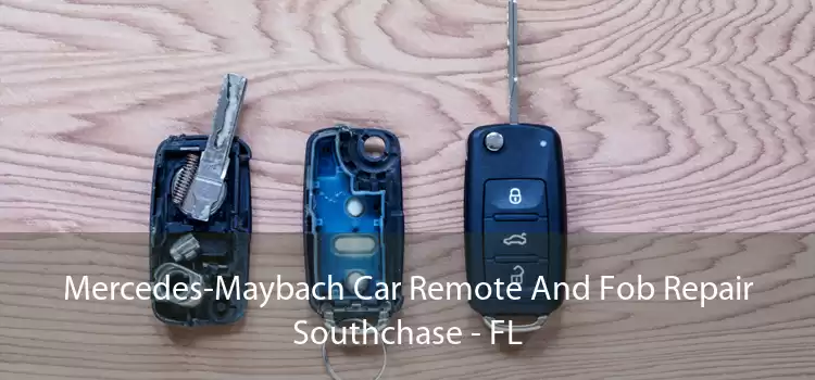 Mercedes-Maybach Car Remote And Fob Repair Southchase - FL