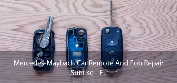 Mercedes-Maybach Car Remote And Fob Repair Sunrise - FL