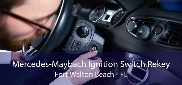 Mercedes-Maybach Ignition Switch Rekey Fort Walton Beach - FL