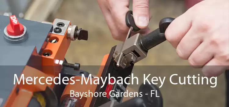 Mercedes-Maybach Key Cutting Bayshore Gardens - FL