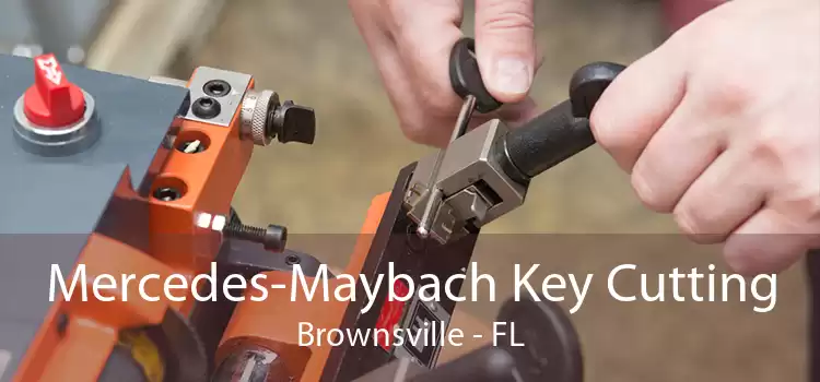Mercedes-Maybach Key Cutting Brownsville - FL