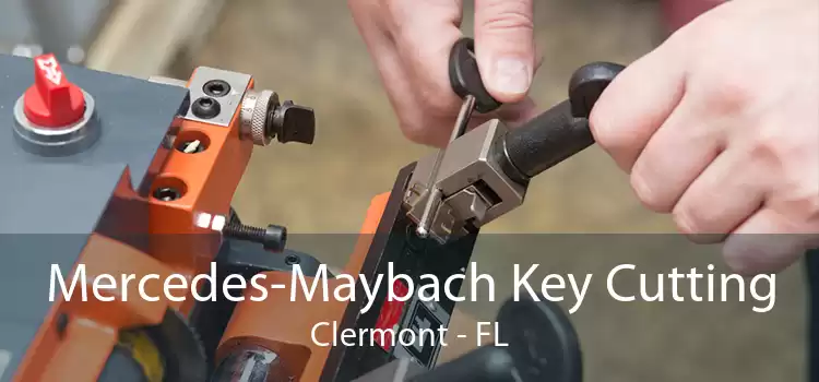 Mercedes-Maybach Key Cutting Clermont - FL
