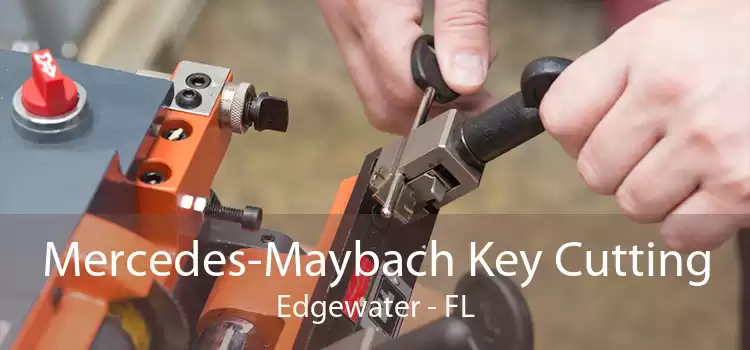Mercedes-Maybach Key Cutting Edgewater - FL