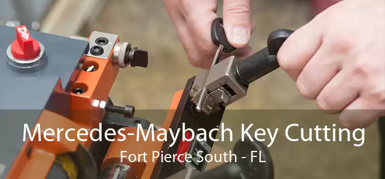 Mercedes-Maybach Key Cutting Fort Pierce South - FL