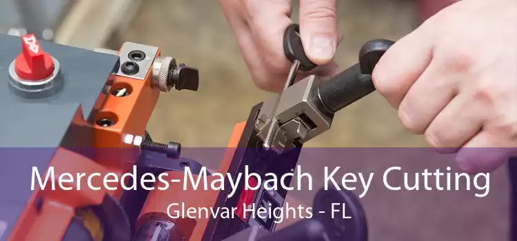 Mercedes-Maybach Key Cutting Glenvar Heights - FL