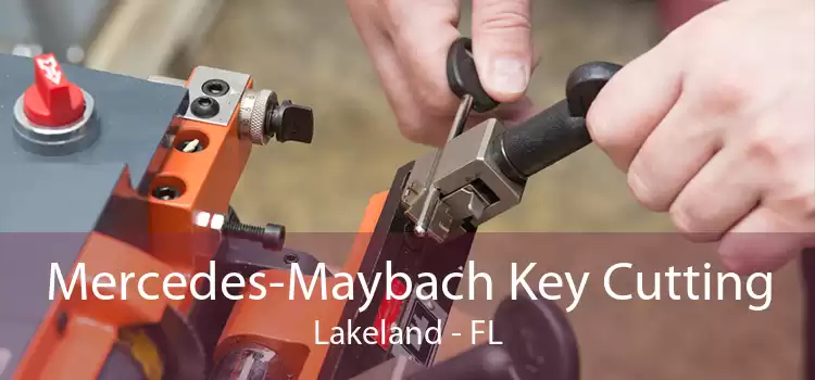 Mercedes-Maybach Key Cutting Lakeland - FL