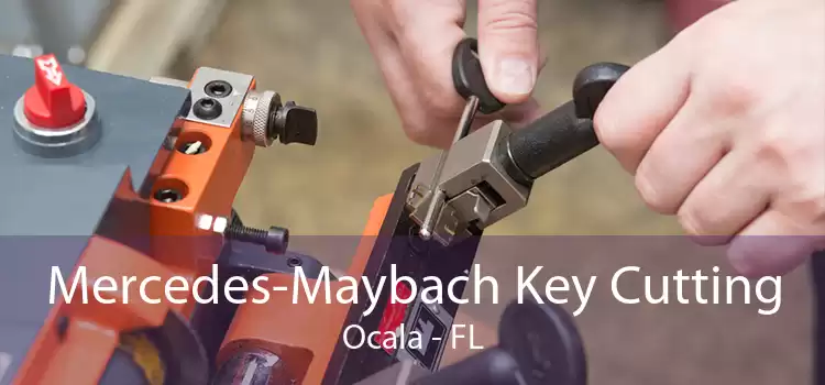 Mercedes-Maybach Key Cutting Ocala - FL