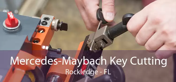 Mercedes-Maybach Key Cutting Rockledge - FL