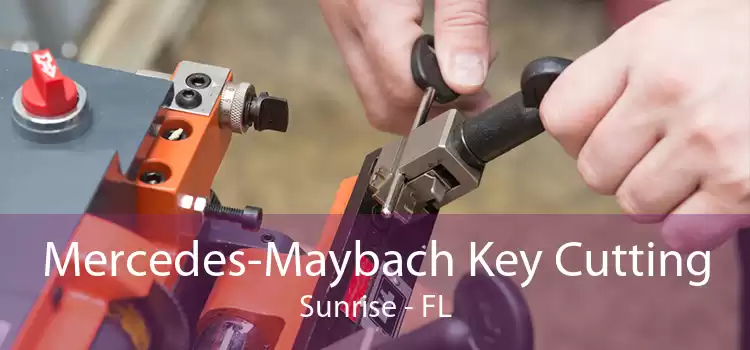 Mercedes-Maybach Key Cutting Sunrise - FL