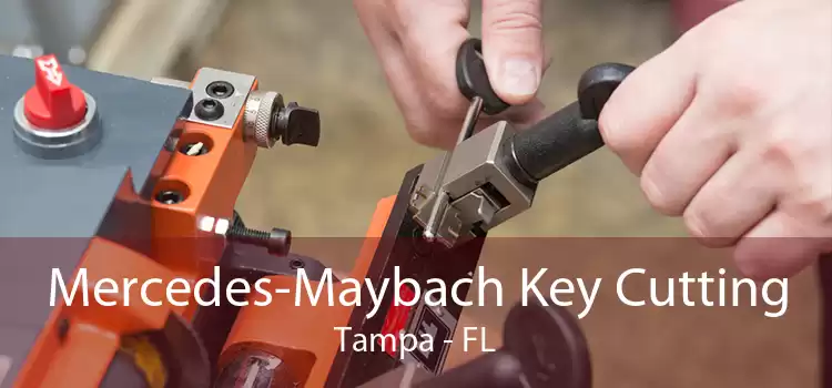 Mercedes-Maybach Key Cutting Tampa - FL