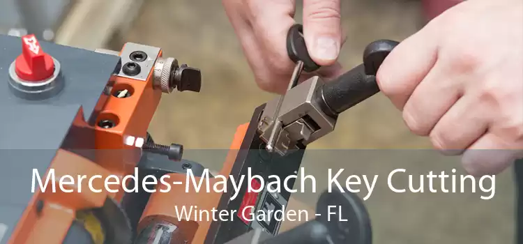 Mercedes-Maybach Key Cutting Winter Garden - FL