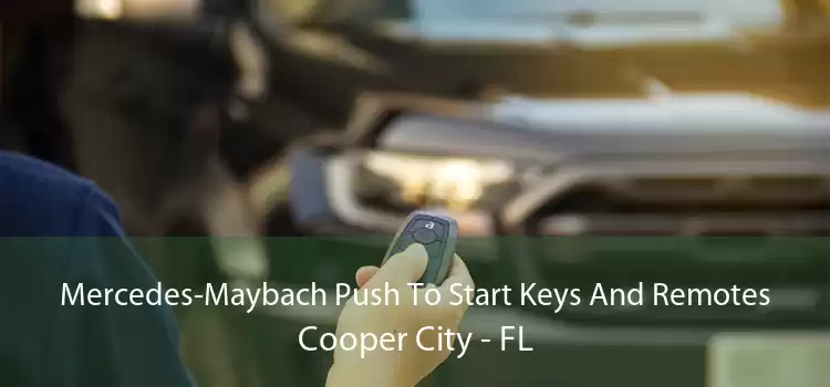 Mercedes-Maybach Push To Start Keys And Remotes Cooper City - FL
