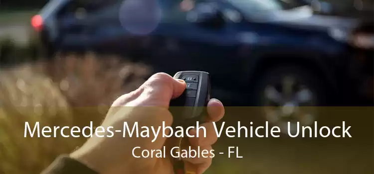 Mercedes-Maybach Vehicle Unlock Coral Gables - FL