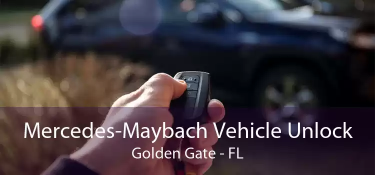 Mercedes-Maybach Vehicle Unlock Golden Gate - FL