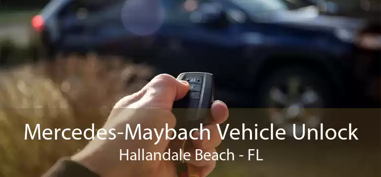 Mercedes-Maybach Vehicle Unlock Hallandale Beach - FL