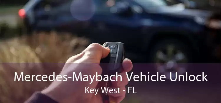 Mercedes-Maybach Vehicle Unlock Key West - FL