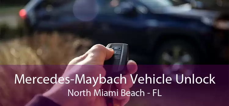 Mercedes-Maybach Vehicle Unlock North Miami Beach - FL