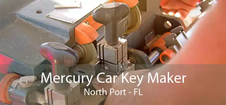 Mercury Car Key Maker North Port - FL