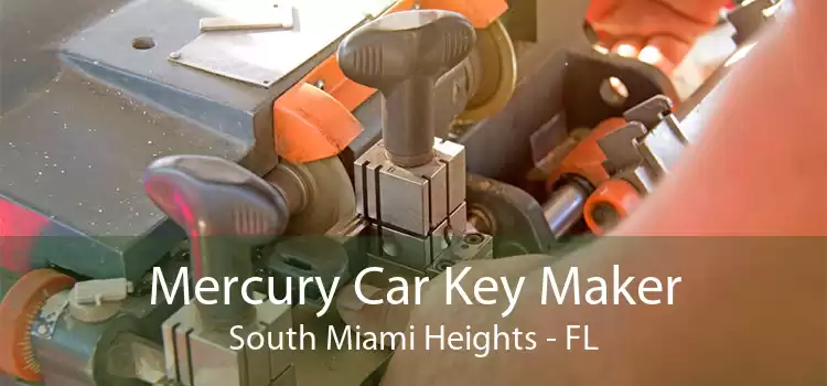 Mercury Car Key Maker South Miami Heights - FL