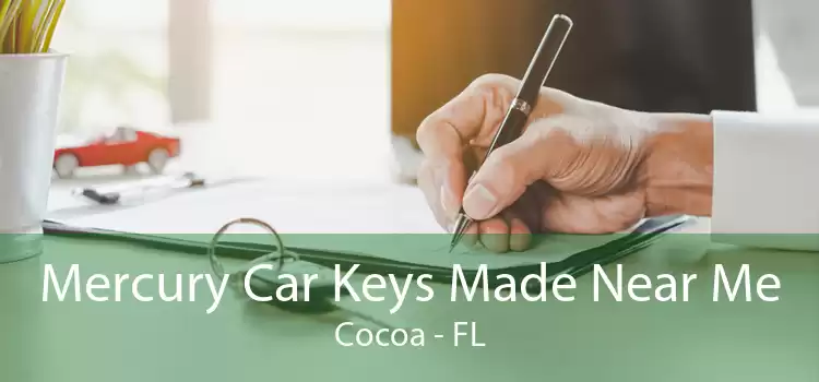 Mercury Car Keys Made Near Me Cocoa - FL