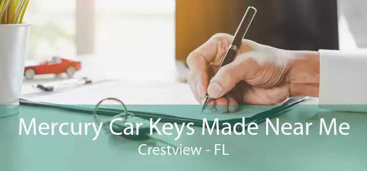 Mercury Car Keys Made Near Me Crestview - FL