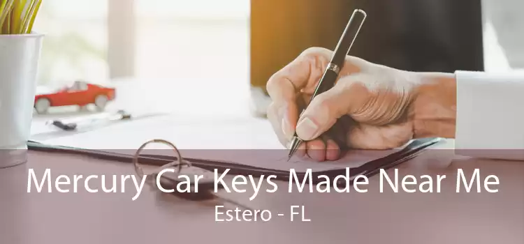 Mercury Car Keys Made Near Me Estero - FL