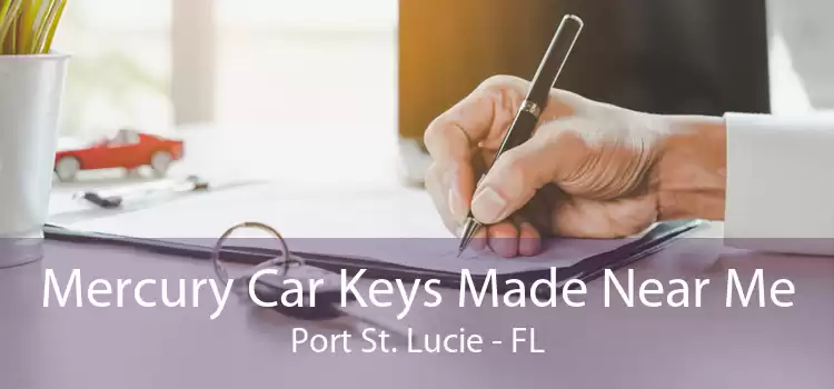 Mercury Car Keys Made Near Me Port St. Lucie - FL