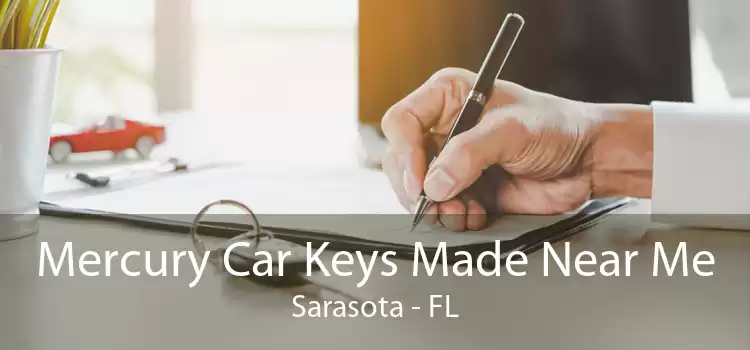 Mercury Car Keys Made Near Me Sarasota - FL