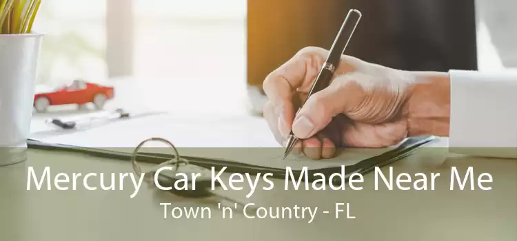 Mercury Car Keys Made Near Me Town 'n' Country - FL