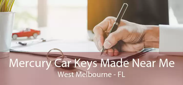 Mercury Car Keys Made Near Me West Melbourne - FL