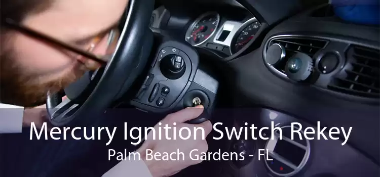 Mercury Ignition Switch Rekey Palm Beach Gardens - FL