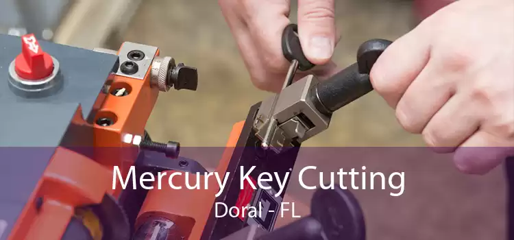 Mercury Key Cutting Doral - FL