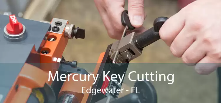 Mercury Key Cutting Edgewater - FL