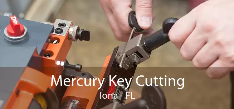 Mercury Key Cutting Iona - FL