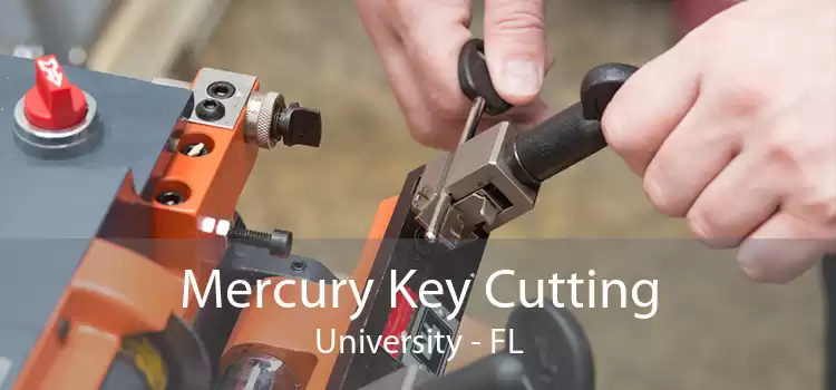 Mercury Key Cutting University - FL