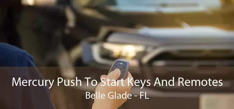 Mercury Push To Start Keys And Remotes Belle Glade - FL