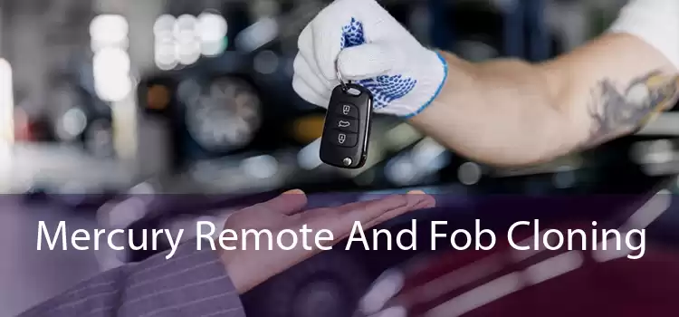 Mercury Remote And Fob Cloning 