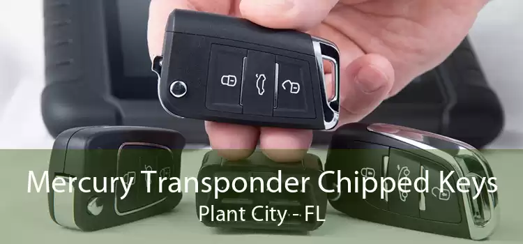 Mercury Transponder Chipped Keys Plant City - FL