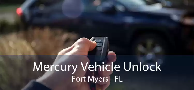 Mercury Vehicle Unlock Fort Myers - FL