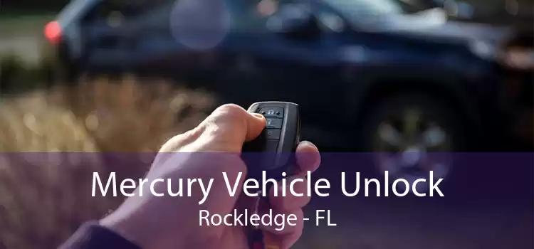 Mercury Vehicle Unlock Rockledge - FL