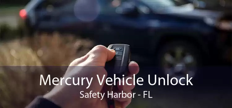 Mercury Vehicle Unlock Safety Harbor - FL