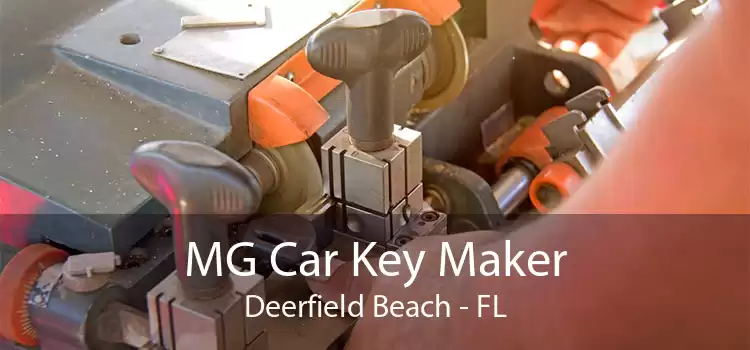 MG Car Key Maker Deerfield Beach - FL