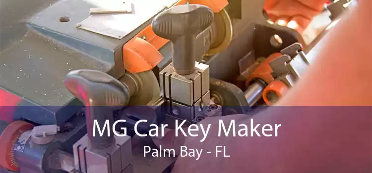 MG Car Key Maker Palm Bay - FL